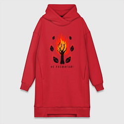 Женское худи-платье Не разжигай огонь в лесу, цвет: красный