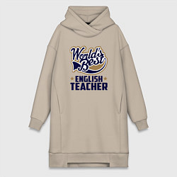 Женская толстовка-платье Worlds best English Teacher