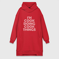 Женское худи-платье Im cook doing cook things, цвет: красный