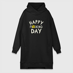 Женская толстовка-платье Happy f**king day - надпись и смайл