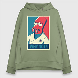 Толстовка оверсайз женская Zoidberg: Why not?, цвет: авокадо