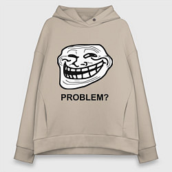 Женское худи оверсайз Trollface. Problem? Проблемы?