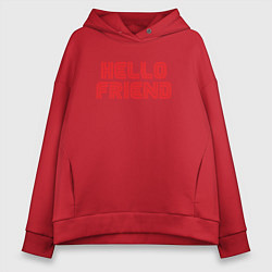 Толстовка оверсайз женская Hello Friend, цвет: красный