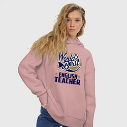 Толстовка оверсайз женская Worlds best English Teacher, цвет: пыльно-розовый — фото 2
