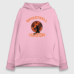 Толстовка оверсайз женская Basketball Champions, цвет: светло-розовый