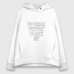 Женское худи оверсайз Normal people scare me аиу