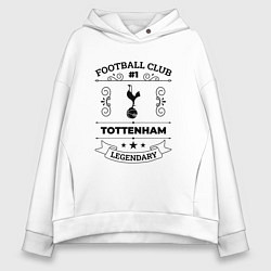 Толстовка оверсайз женская Tottenham: Football Club Number 1 Legendary, цвет: белый