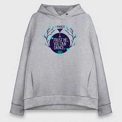 Толстовка оверсайз женская Текила - благодаря ей ты сможешь танцевать, цвет: меланж
