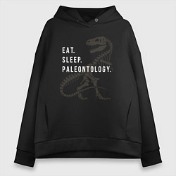 Толстовка оверсайз женская Eat - sleep - paleontology, цвет: черный