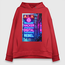 Толстовка оверсайз женская Ai hacker digital rebel - neon glow, цвет: красный