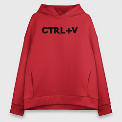 Толстовка оверсайз женская Иностранная надпись cntrl v, цвет: красный