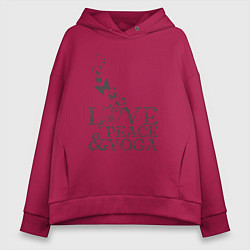 Толстовка оверсайз женская Love peace yoga, цвет: маджента