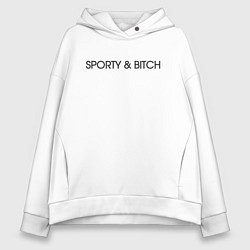Толстовка оверсайз женская Sporty and bitch, цвет: белый