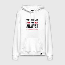 Толстовка-худи хлопковая женская Trust me - Im analyst, цвет: белый