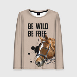 Женский лонгслив Be wild be free