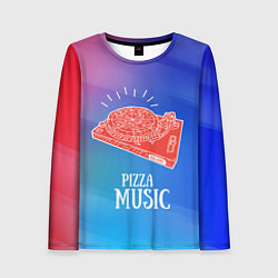 Лонгслив женский PIZZA MUSIC, цвет: 3D-принт