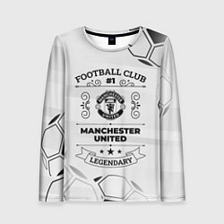 Лонгслив женский Manchester United Football Club Number 1 Legendary, цвет: 3D-принт