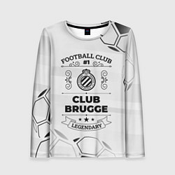 Лонгслив женский Club Brugge Football Club Number 1 Legendary, цвет: 3D-принт