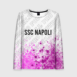 Лонгслив женский Napoli pro football: символ сверху, цвет: 3D-принт