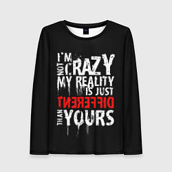 Женский лонгслив I am not crazy