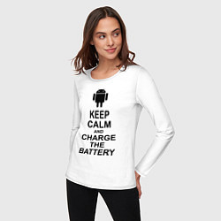 Лонгслив хлопковый женский Keep Calm & Charge The Battery (Android), цвет: белый — фото 2