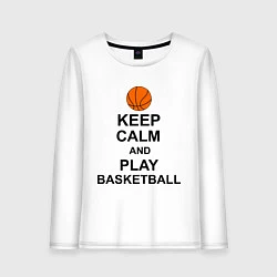 Лонгслив хлопковый женский Keep Calm & Play Basketball, цвет: белый