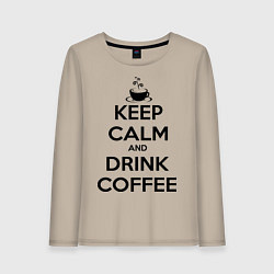 Лонгслив хлопковый женский Keep Calm & Drink Coffee, цвет: миндальный