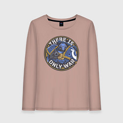 Лонгслив хлопковый женский There is only war арт, цвет: пыльно-розовый