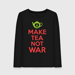 Лонгслив хлопковый женский Make tea not war, цвет: черный