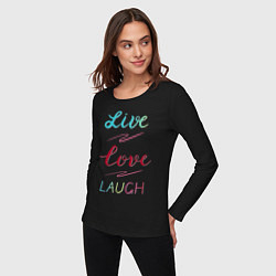 Лонгслив хлопковый женский Live love laugh, Живи, люби, цвет: черный — фото 2