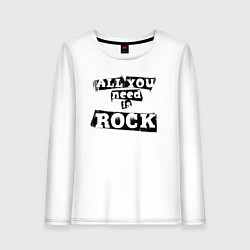 Женский лонгслив All you need is rock