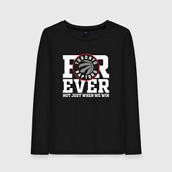 Лонгслив хлопковый женский Toronto Raptors FOREVER NOT JUST WHEN WE WIN, цвет: черный