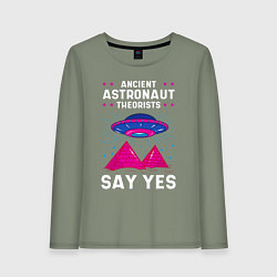 Лонгслив хлопковый женский Ancient Astronaut Theorist Say Yes, цвет: авокадо