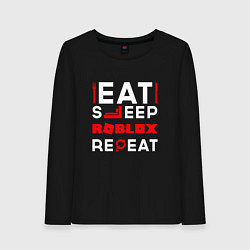 Лонгслив хлопковый женский Надпись Eat Sleep Roblox Repeat, цвет: черный