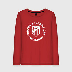Лонгслив хлопковый женский Символ Atletico Madrid и надпись Football Legends, цвет: красный