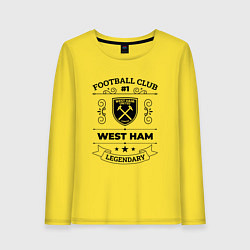 Женский лонгслив West Ham: Football Club Number 1 Legendary