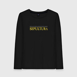 Лонгслив хлопковый женский Sepultura - Lem tribute, цвет: черный