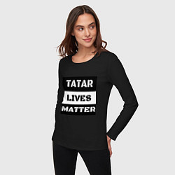 Лонгслив хлопковый женский Tatar lives matter, цвет: черный — фото 2