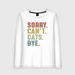 Лонгслив хлопковый женский Извини не могу коты пока, цвет: белый