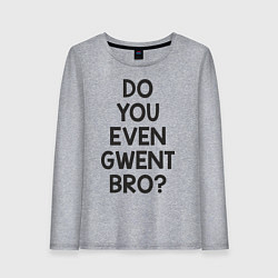 Лонгслив хлопковый женский DO YOU EVEN GWENT BRO?, цвет: меланж