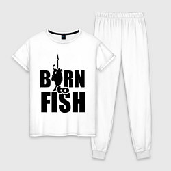 Женская пижама Born to fish
