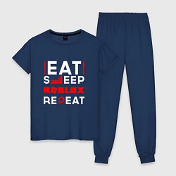 Пижама хлопковая женская Надпись Eat Sleep Roblox Repeat, цвет: тёмно-синий