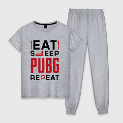 Пижама хлопковая женская Надпись: eat sleep PUBG repeat, цвет: меланж