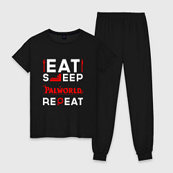 Женская пижама Надпись eat sleep Palworld repeat