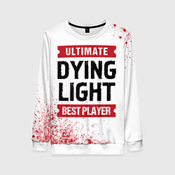 Свитшот женский Dying Light: красные таблички Best Player и Ultima, цвет: 3D-белый