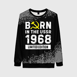 Свитшот женский Born In The USSR 1968 year Limited Edition, цвет: 3D-черный