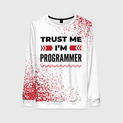 Свитшот женский Trust me Im programmer white, цвет: 3D-белый