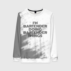 Свитшот женский I am doing bartender things, цвет: 3D-белый