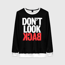 Свитшот женский Dont look back - the call, цвет: 3D-белый
