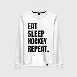 Женский свитшот EAT SLEEP HOCKEY REPEAT